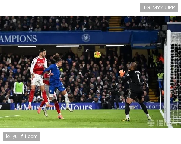 英超焦点战来袭：阿森纳与切尔西巅峰对决引发关注